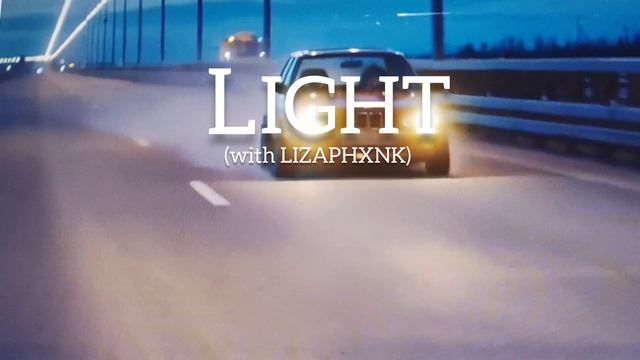 XLXR x LIZAPHXNK - Light