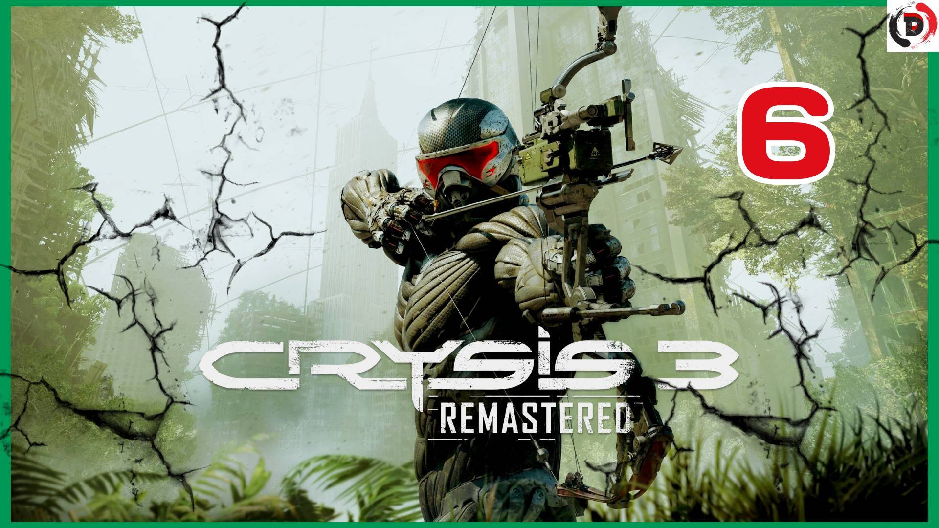 Прохождение CRYSIS 3 REMASTERED Глава 6. Всего лишь человек