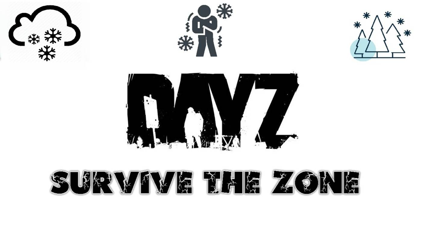 Dayz. Survive the Zone №2