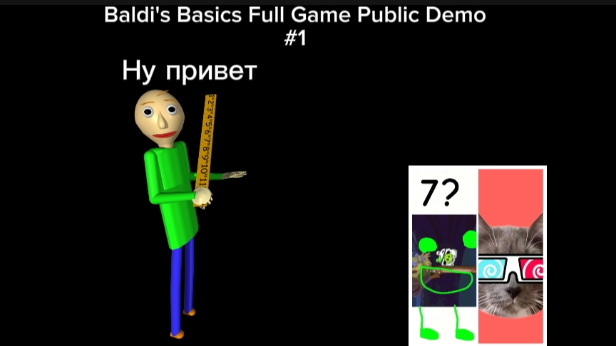 Ну привет балди Baldi's Basics Full Game Public Demo #1