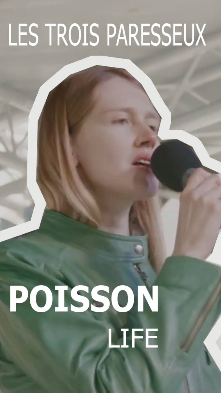 Les Trois Paresseux "Poisson"