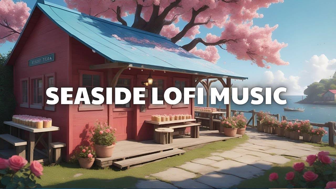 ☘️ Tranquil Coastal Lofi   📖 Study Session with Gentle Waves & Japanese Chillhop Atmosphere