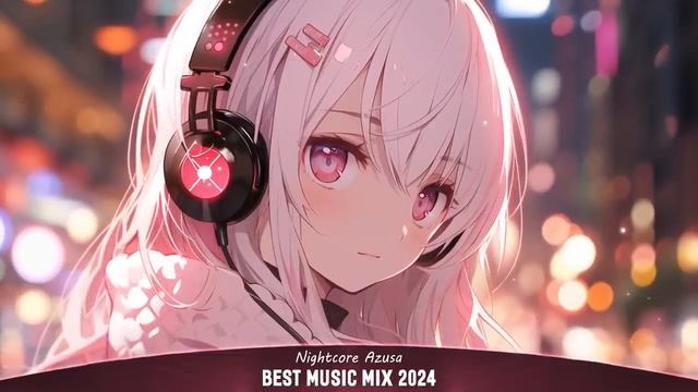 Nightcore Music Mix ♫