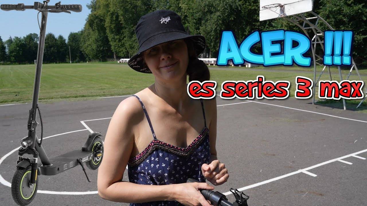 Лучший электросамокат для девушек!!! Обзор ACER ES Series 3 MAX. Бонус в конце - необычный водитель