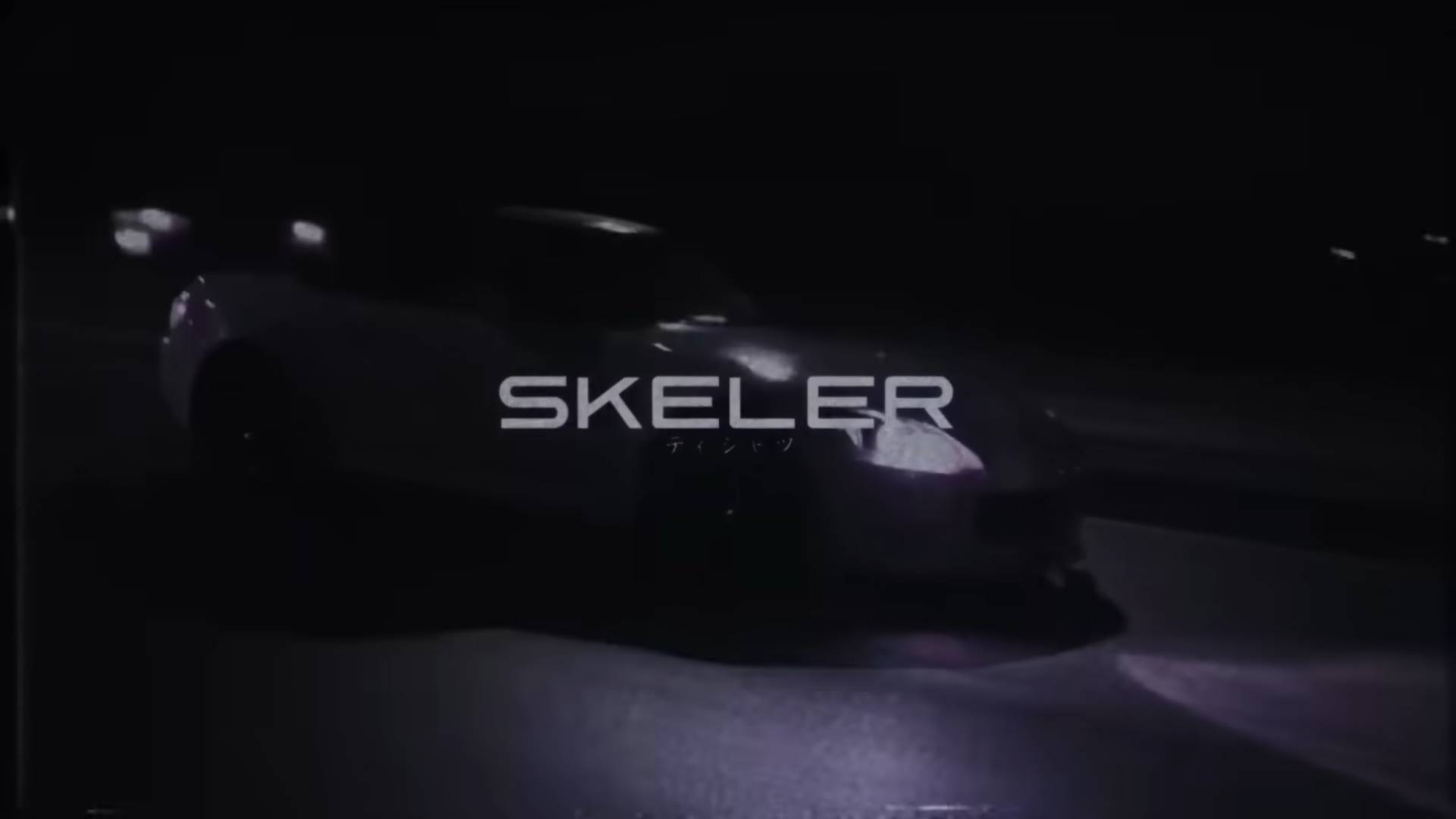Skeler - N i g h t D r i v e スケラー28-06-2020