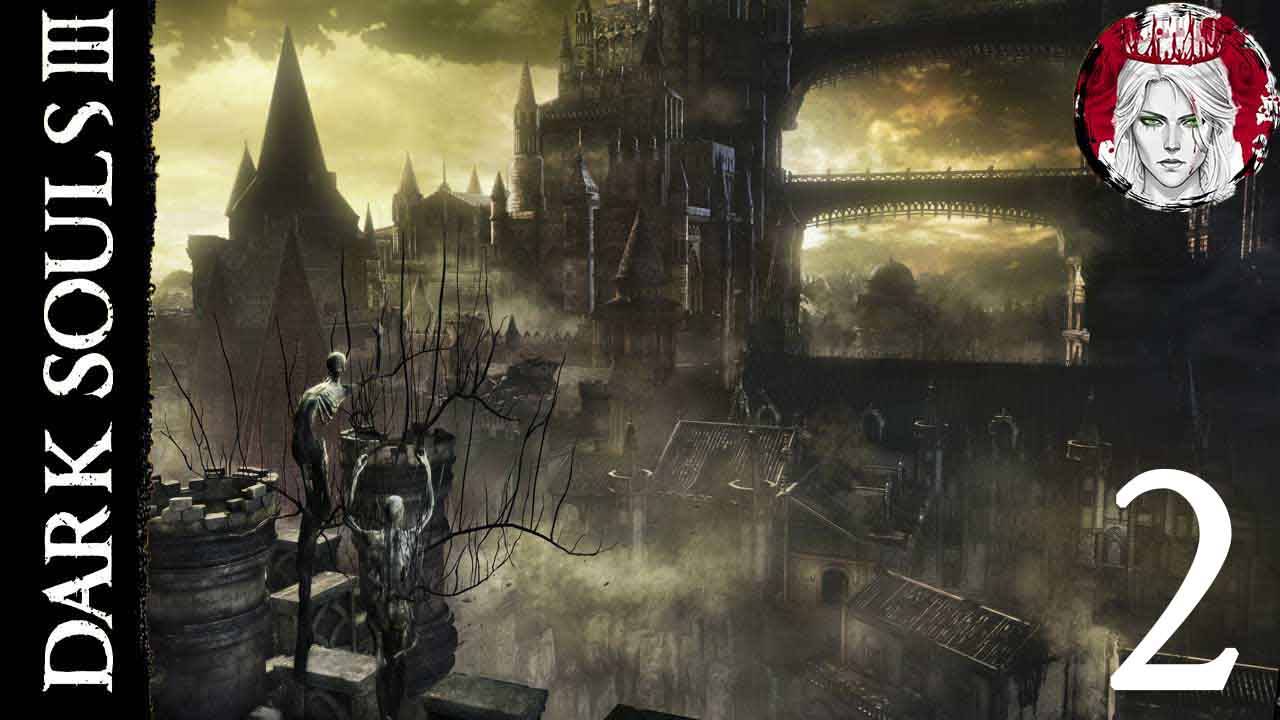 №2⏩DARK SOULS 3🔥