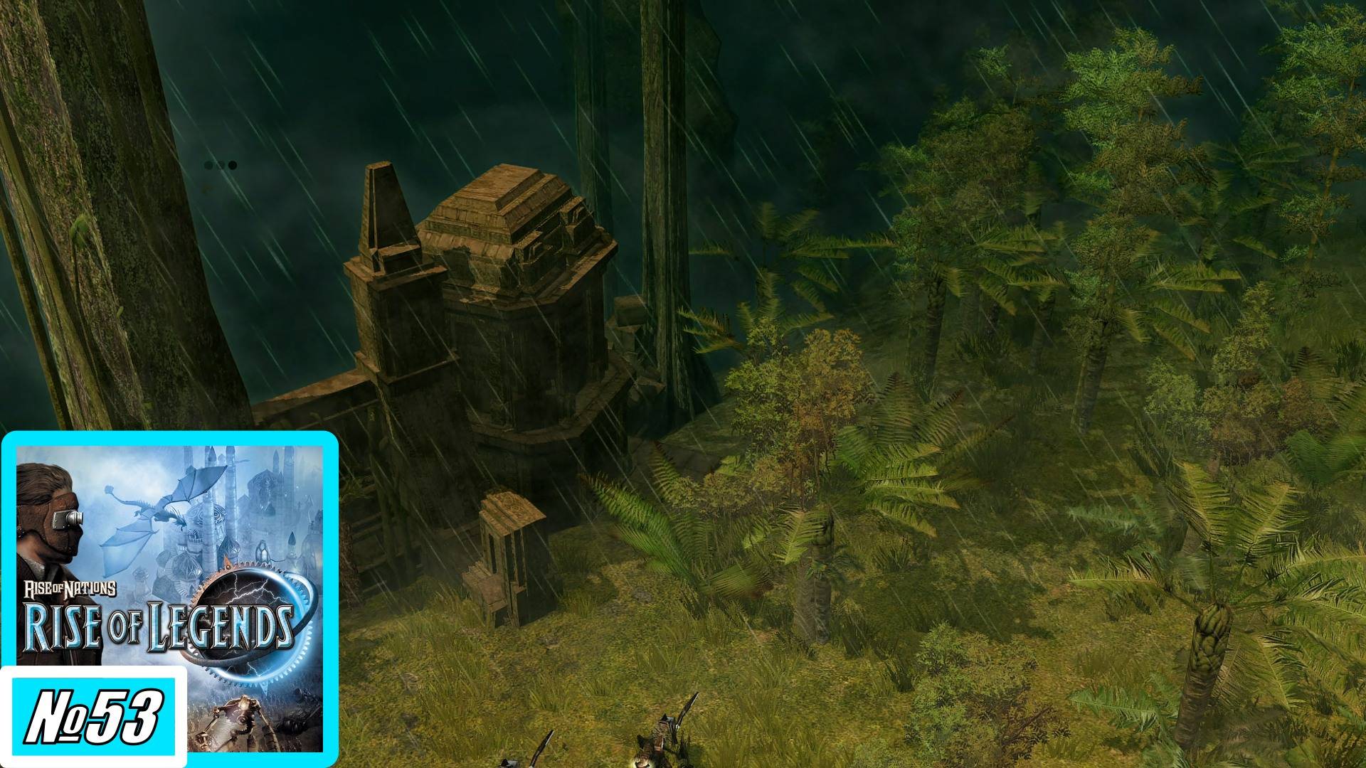 [Прохождение][Кампания №53][Сложность Сложная] Долина Дождей - Rise of Nations: Rise of Legends