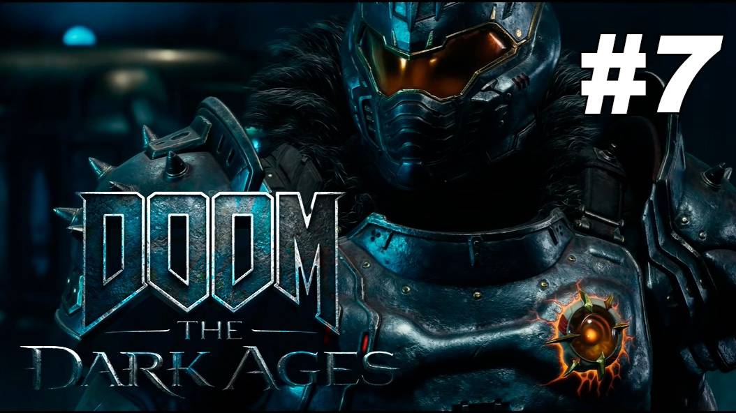 DOOM: The Dark Ages #7