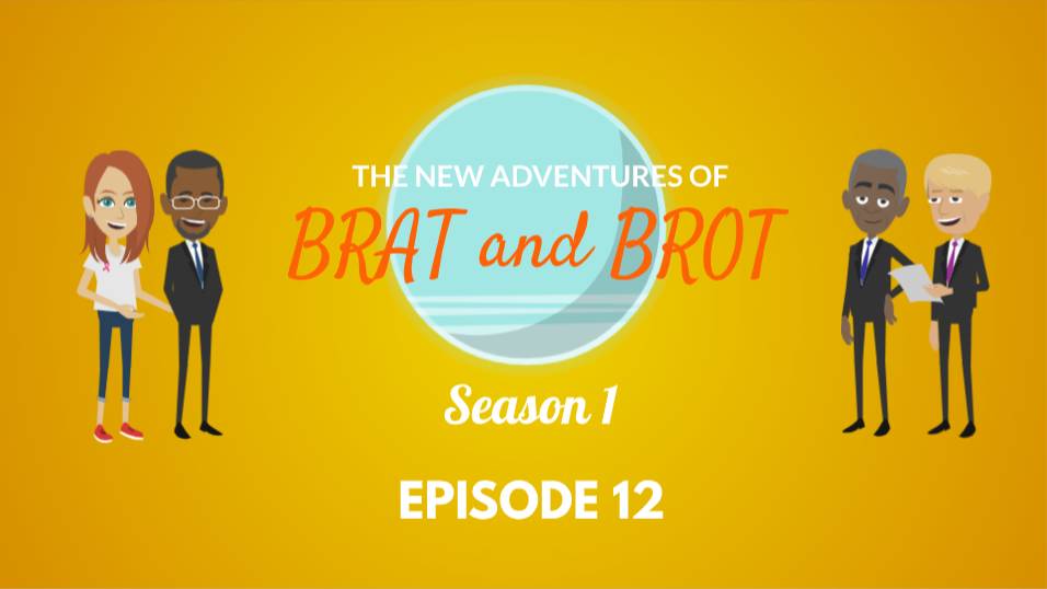 The New Adventures of Brat and Brot - S1 Ep12