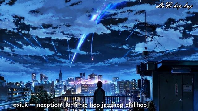 Музыка без АП: xxiuk inception [lo-fi hip hop / jazzhop / chillhop]