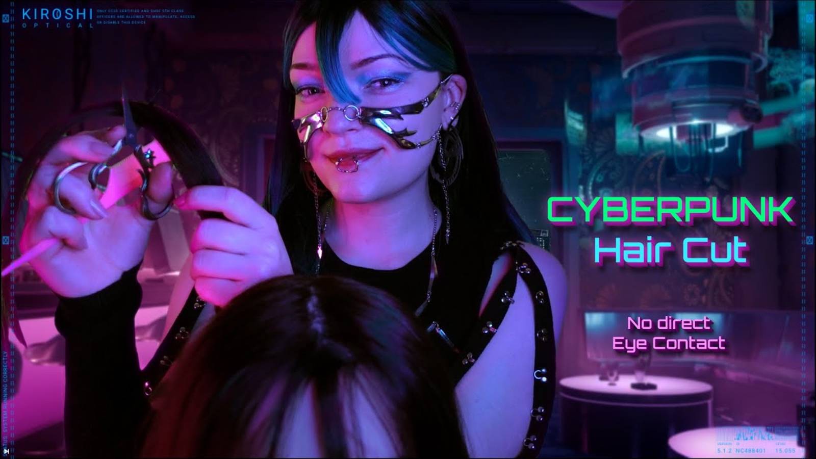 [Aen Ani ASMR] 🌐 Cyberpunk Haircut ✂️💇🏻♀️ (No direct Eye Contact)