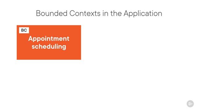 22. Specifying Bounded Contexts in our Application