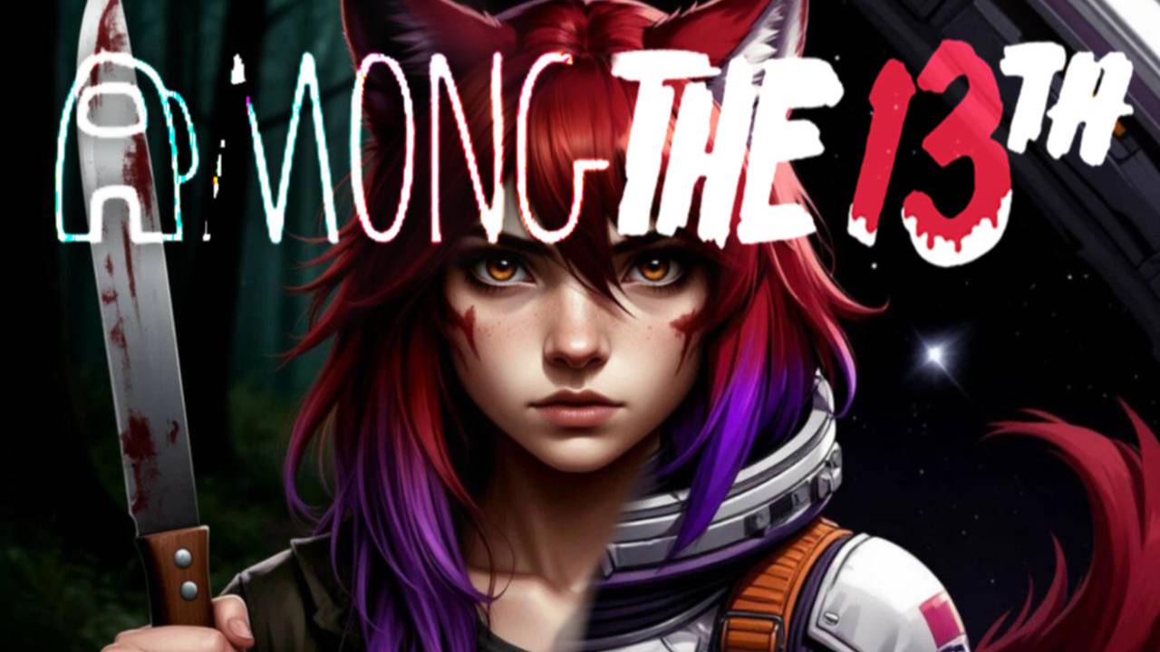 Panic Attack | Among Us 3D & Friday the 13th: The Game