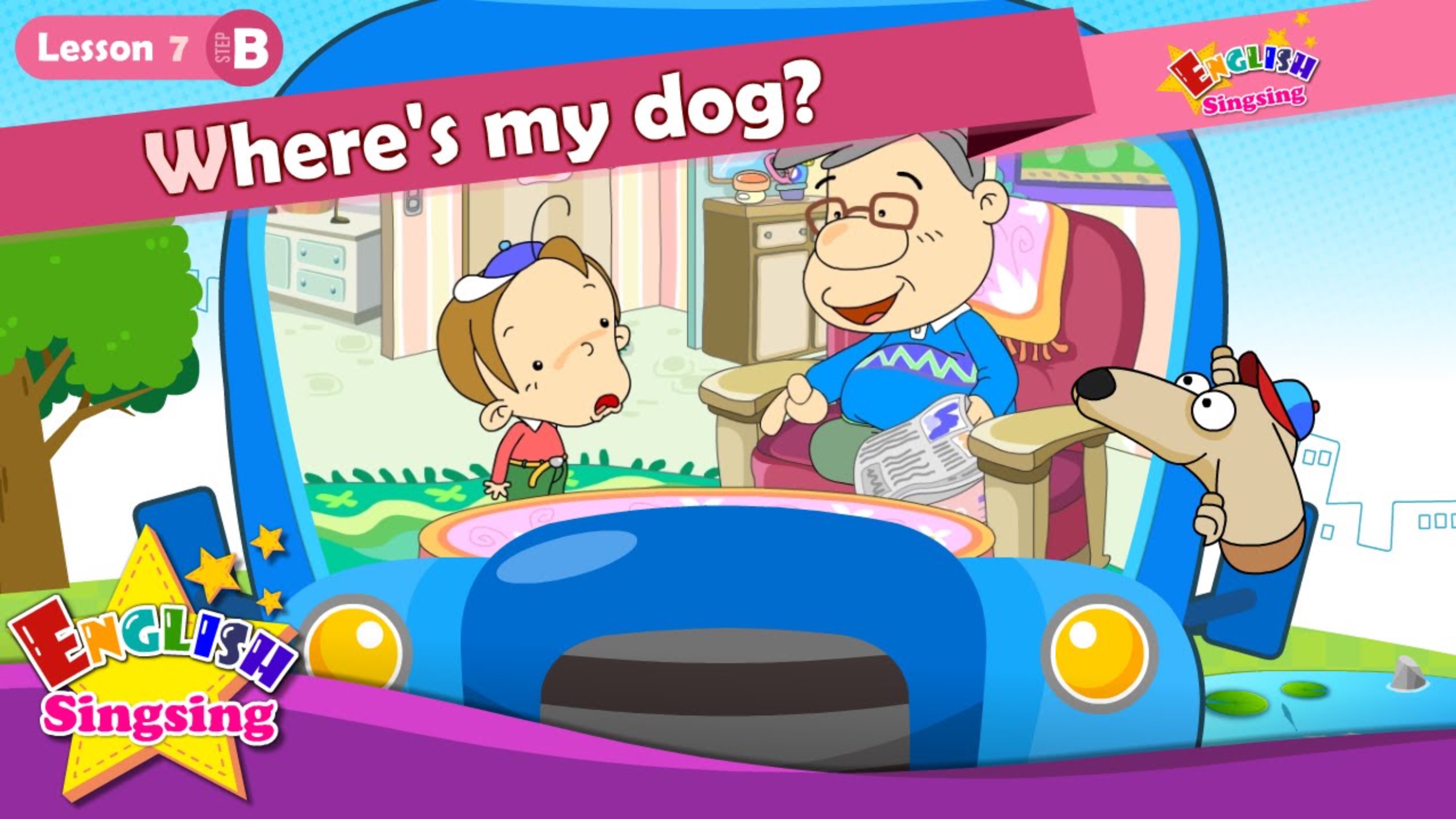 АНГЛИЙСКИЙ ЯЗЫК ДЛЯ ДЕТЕЙ | Lesson 7 (B) Where's my dog - In On Under - Cartoon Story