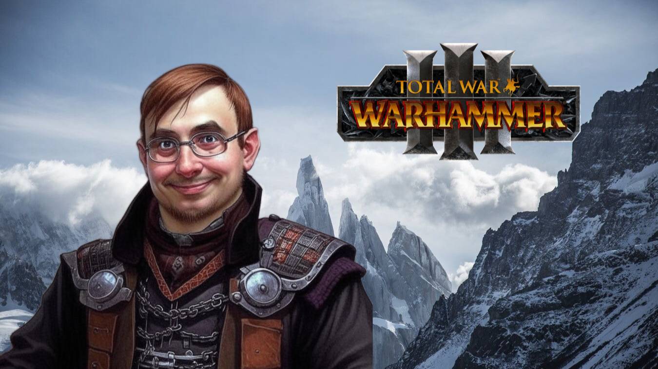 Total War WARHAMMER III. Мстители #1: Изучаем фракцию.