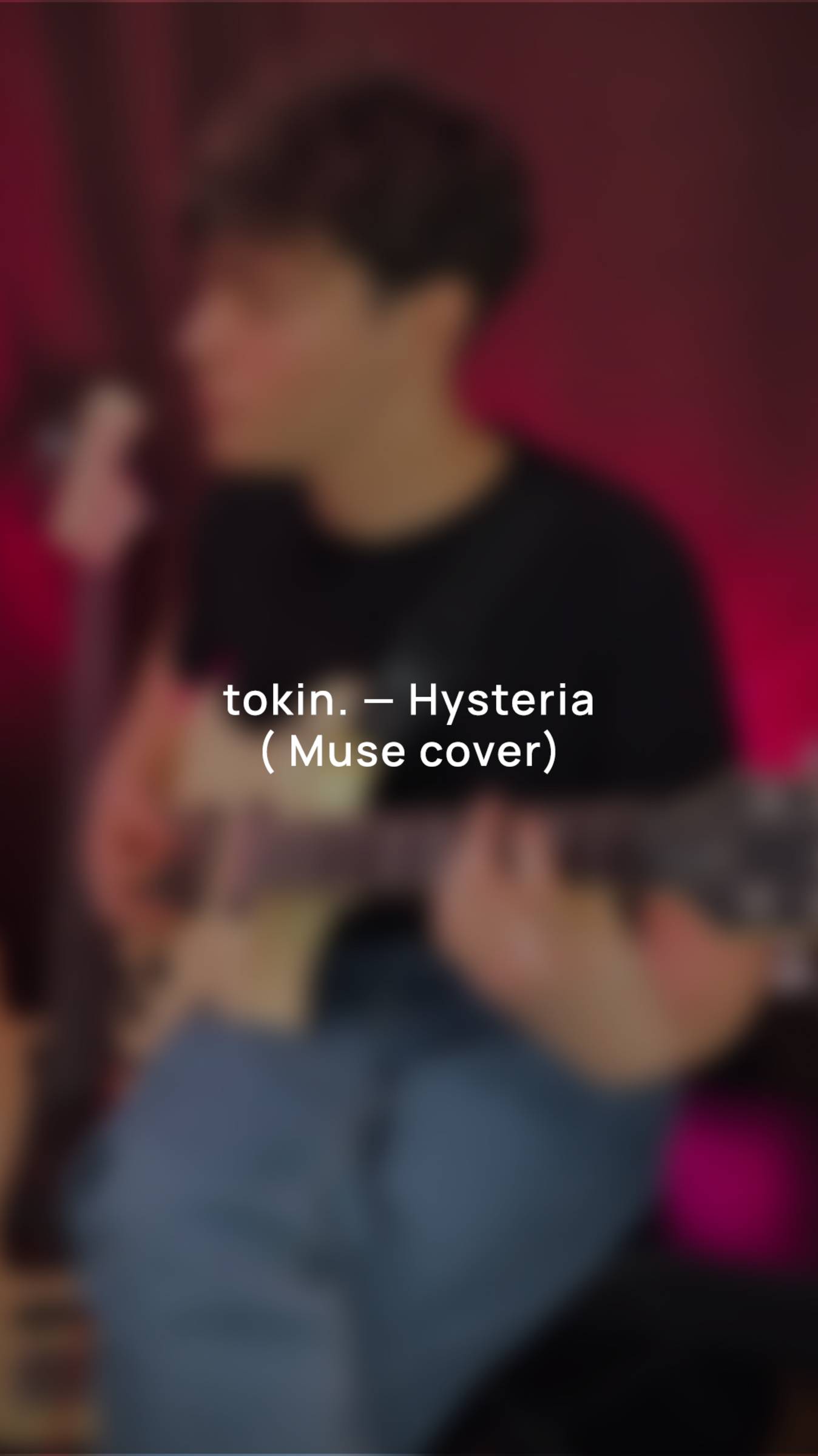 tokin. — Hysteria ( Muse cover)