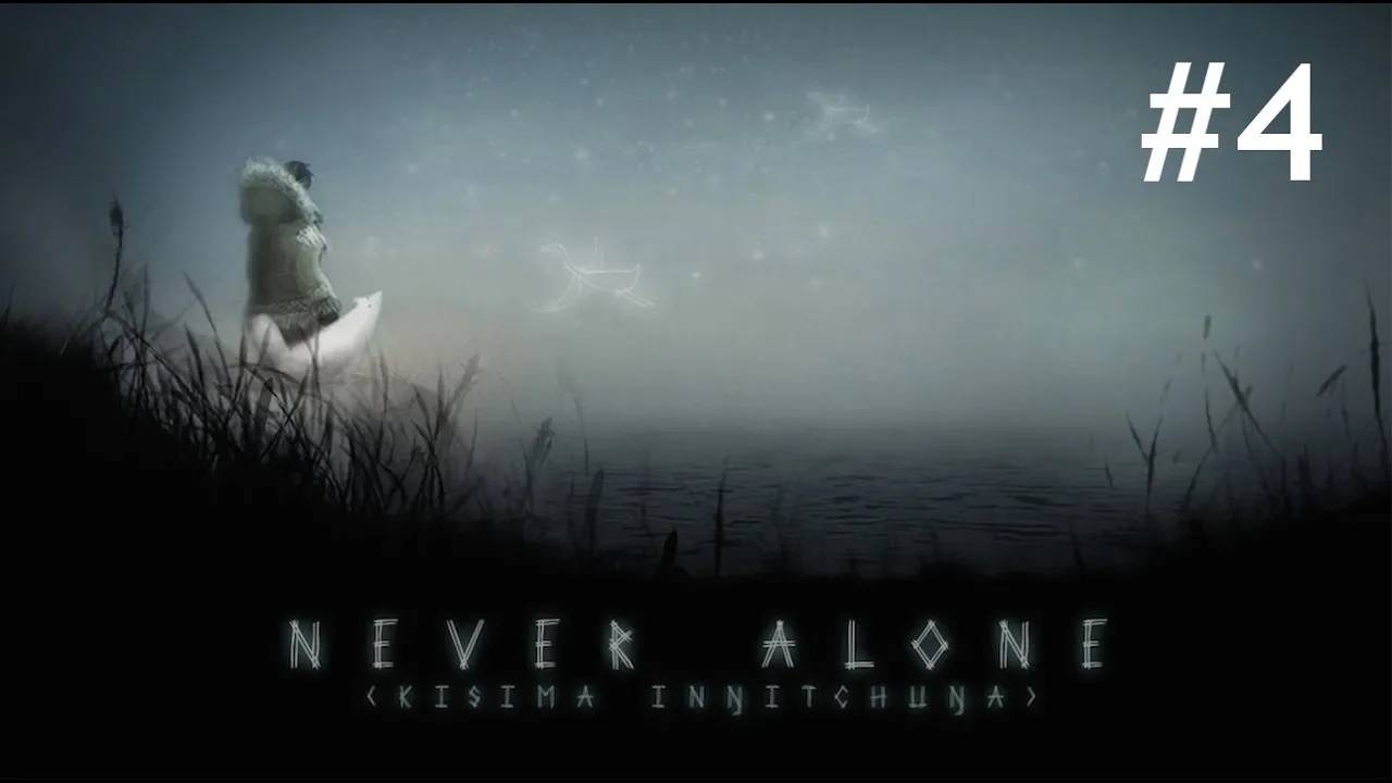 Never Alone Прохождение Без Комментариев - Часть 4 [Финал / Концовка]
