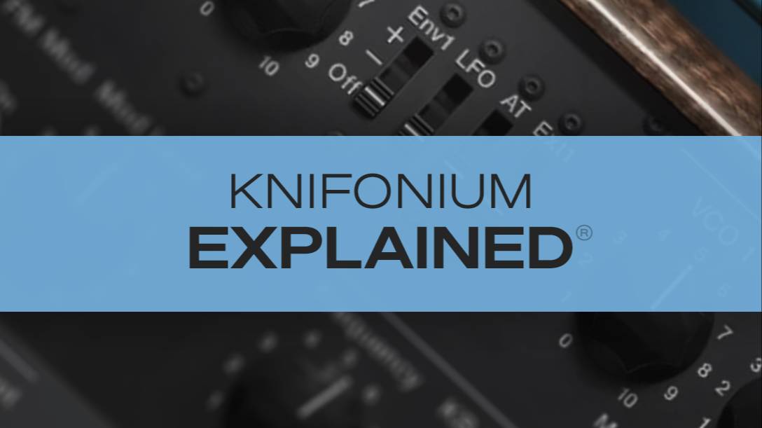 01. Knifonium Introduction
