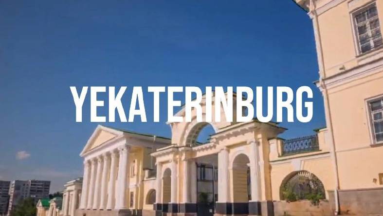 Yekaterinburg: The Heart of the Urals