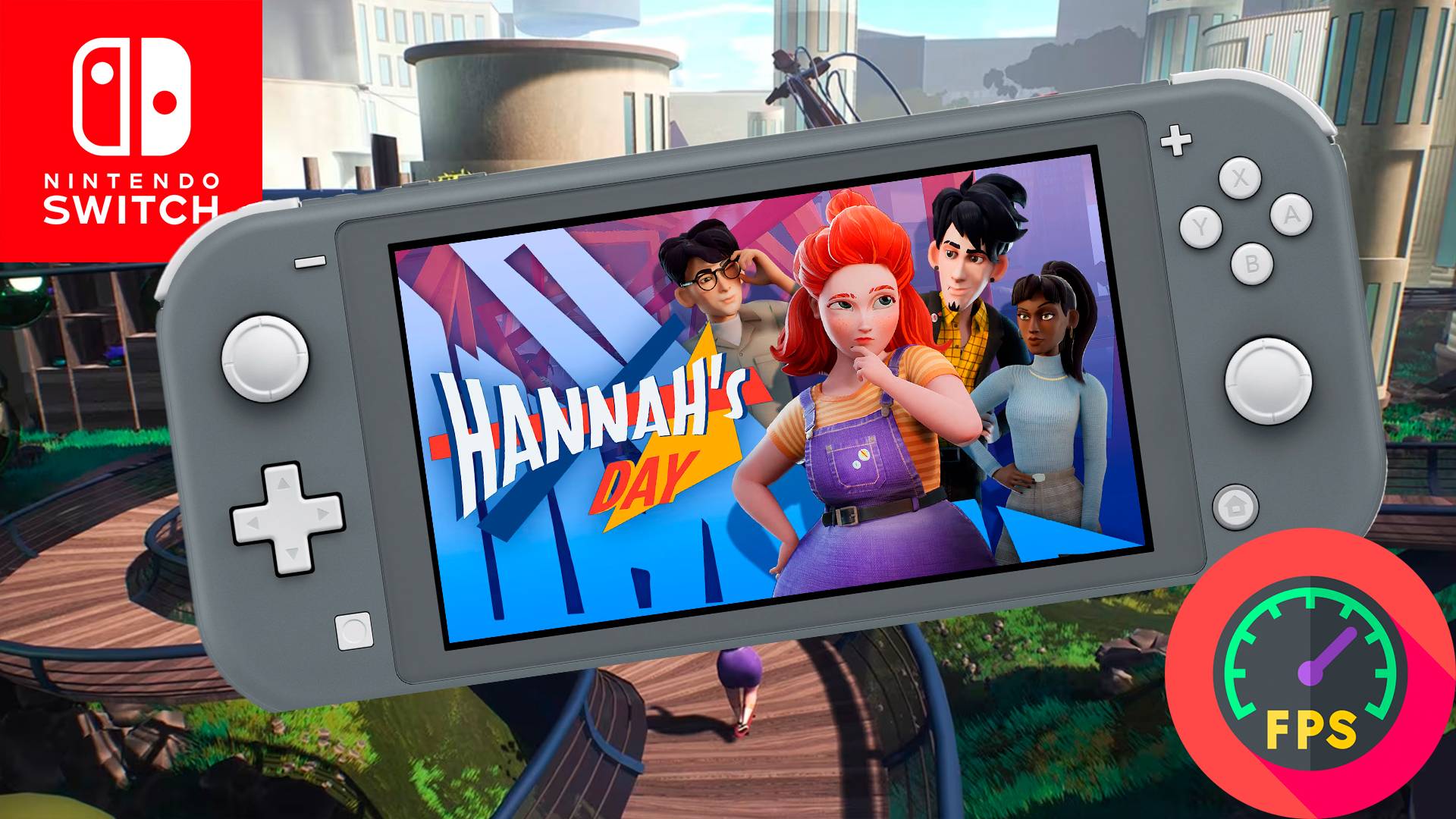 Hannah's Day Nintendo Switch Lite Gameplay - FPS Monitor