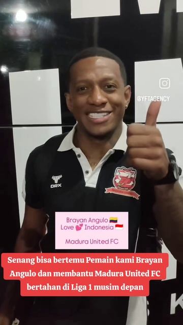 ARYA PRADANA BUDIARTO & BRAYAN ANGULO MADURA UNITED INDONESIA 🇮🇩 COLOMBIA 🇨🇴 PLAYER AGENT