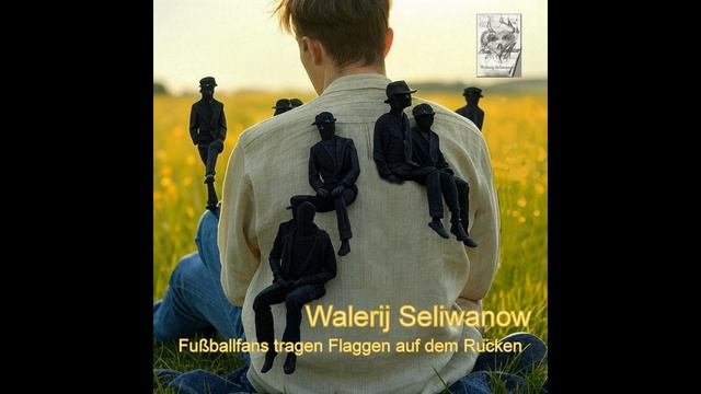Валерий Селиванов / Walerij Seliwanow -Fußballfans Tragen Flaggen Auf Dem Rücken.