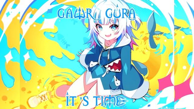 173 (Remastered Audio) @GawrGura Sings It's Time