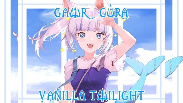 169 (Remastered Audio) @GawrGura Sings Vanilla Twilight