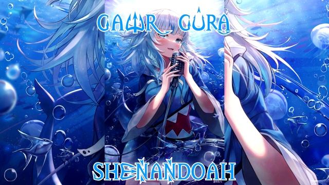 166 (Remastered Audio) @GawrGura Sings Shenandoah