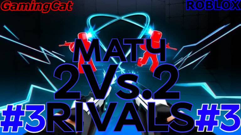 Соперники RIVALS\МАТЧ 2На.2 С Подписчиком #3