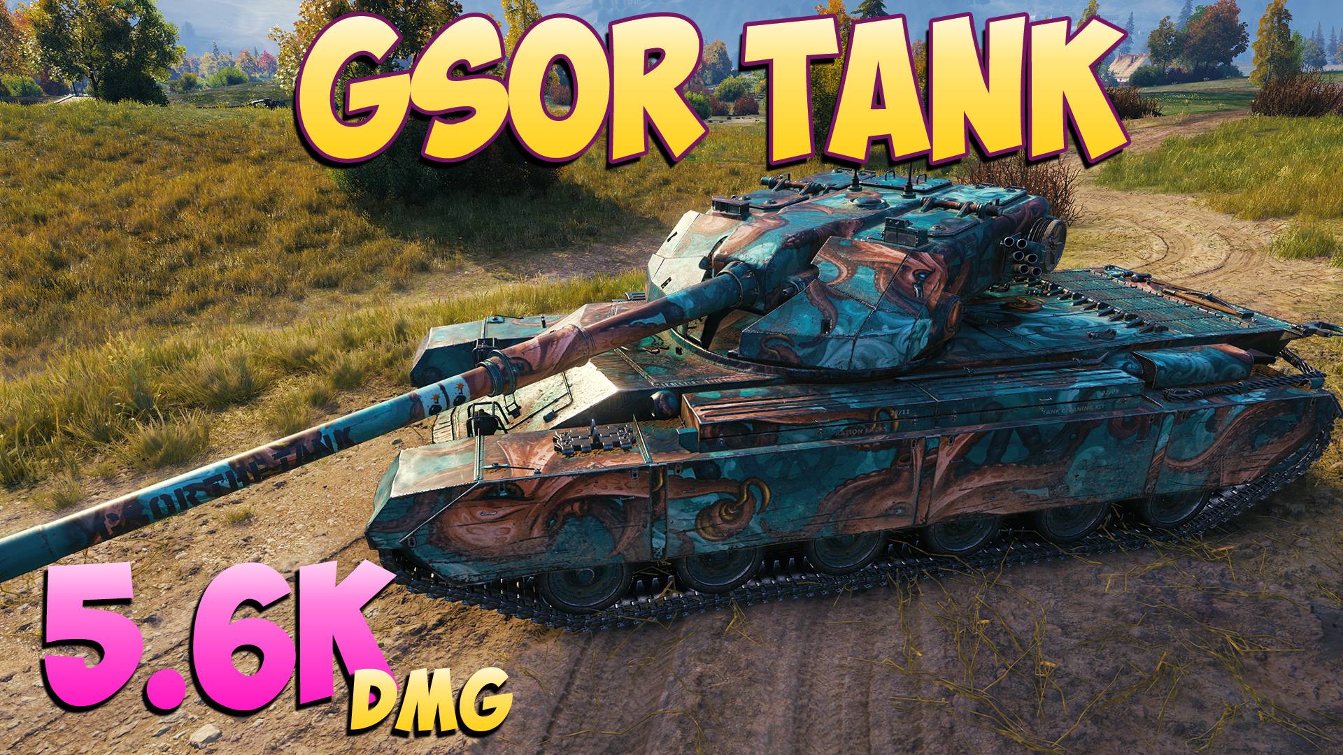 GSOR TANK - 7 Фрагов 5.6K Урона - Важный! - Мир Танков