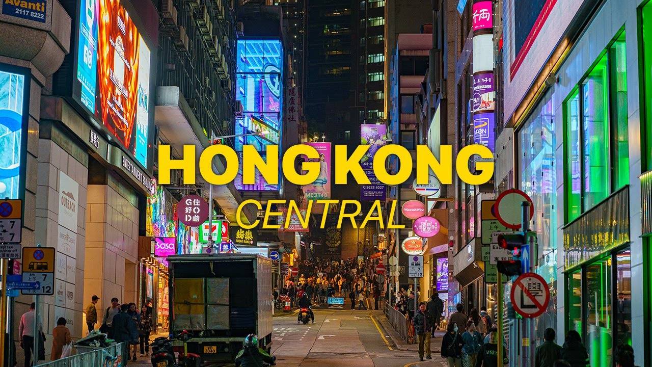 Hong Kong Night Streets： From Central to Lan Kwai Fong