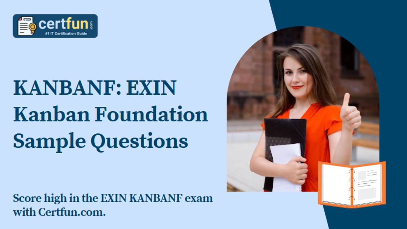 KANBANF: EXIN Kanban Foundation Sample Questions