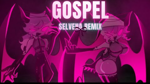 Gospel but Selever and Selvena sing it [MFM the Gender Inversion (Selvena Remix)]