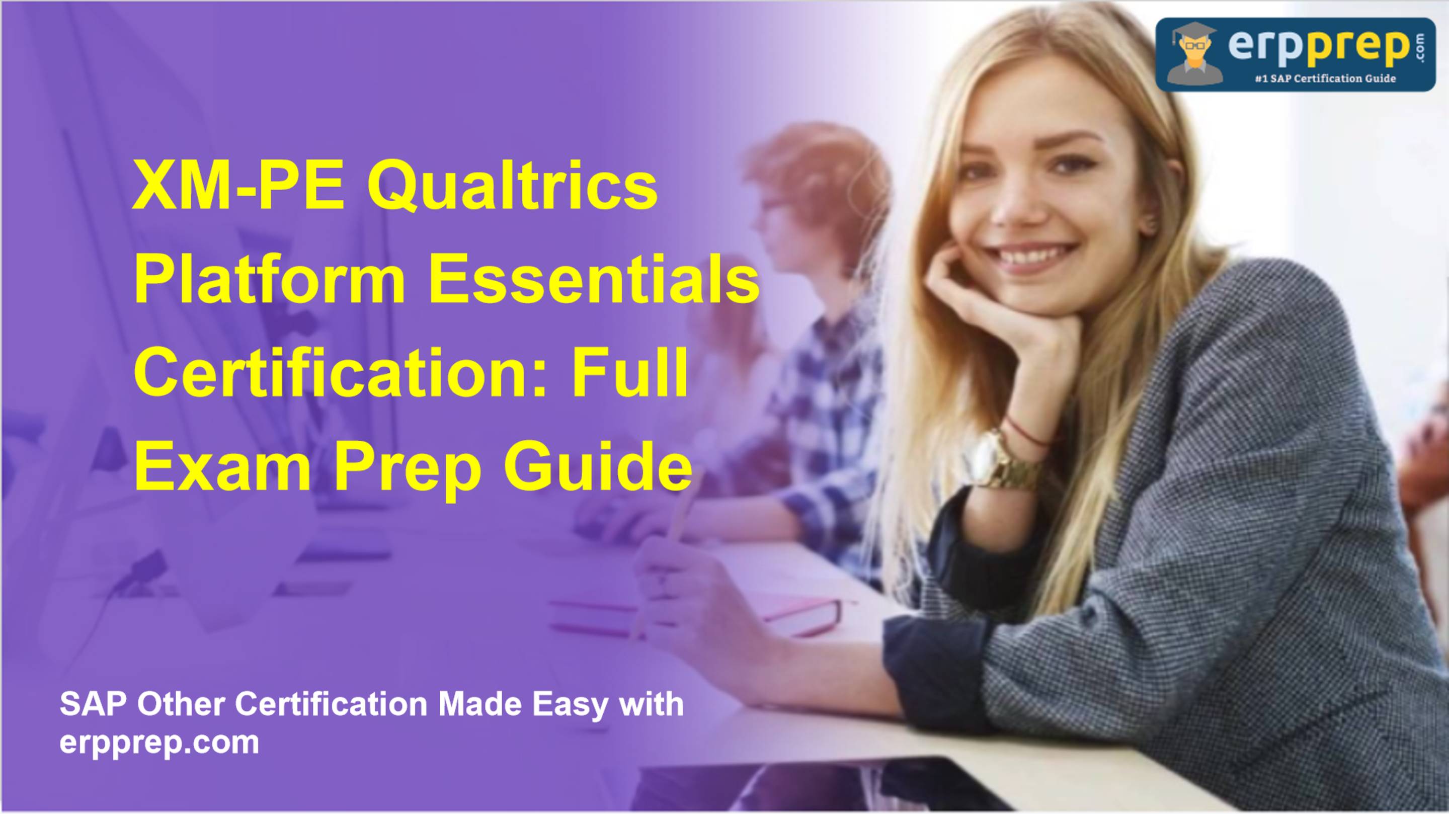 XM-PE Qualtrics Platform Essentials Certification: Full Exam Prep Guide