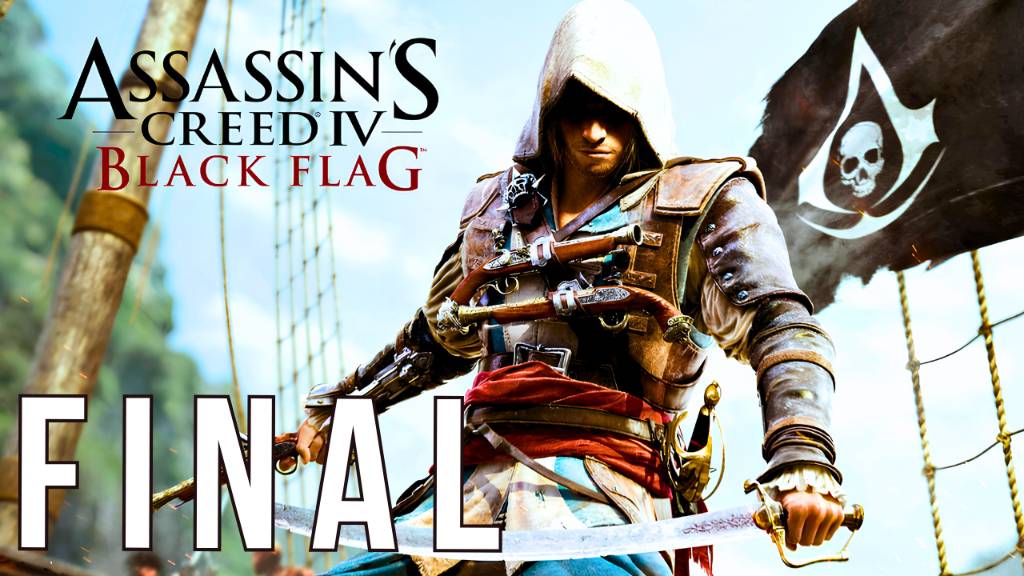 ASSASSIN’S CREED IV: BLACK FLAG | ПЕРВОЕ ПРОХОЖДЕНИЕ | FINAL