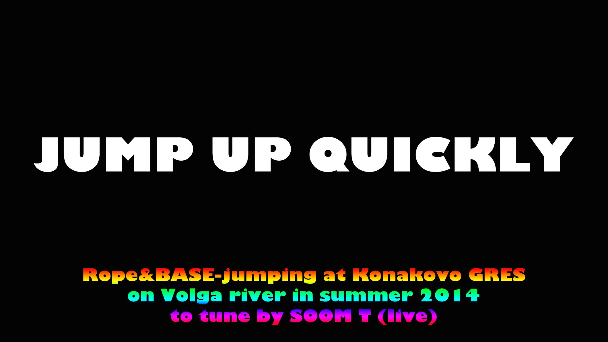 JUMP UP QUICKLY