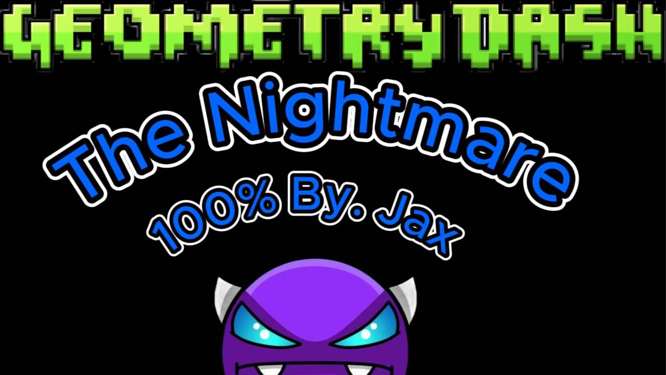 ПРОШЕЁЛ ПЕРВЫЙ ИЗИ ДЕМОН! THE NIGHTMARE
GEOMETRY DASH