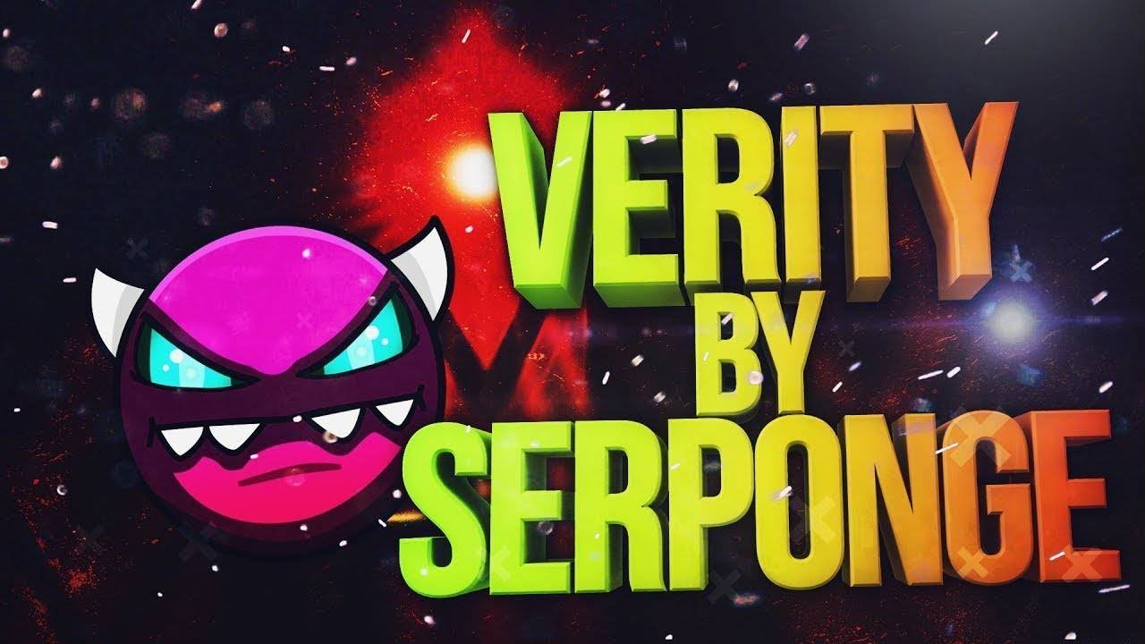 Geometry Dash VERITY Геометри Деш ИСТИНА BY SERPONGE