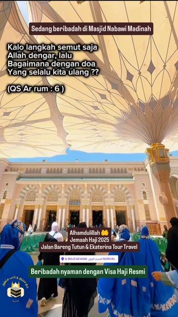 ARYA PRADANA BUDIARTO EKATERINA TOUR TRAVEL JALAN BARENG TUTUN HAJJ 2025 MADINAH NABAWI MOSQUE 🇸🇦