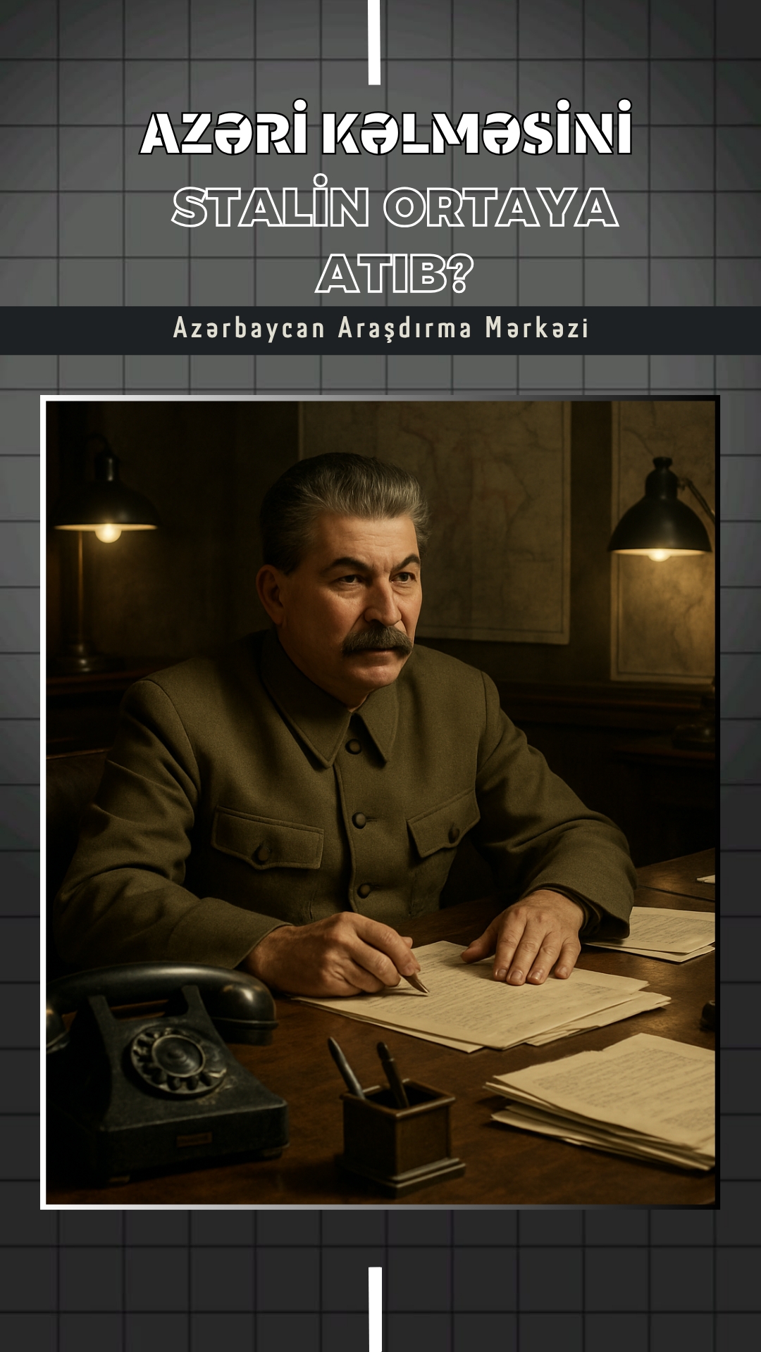 Azəri kəlməsini Stalin uydurub?