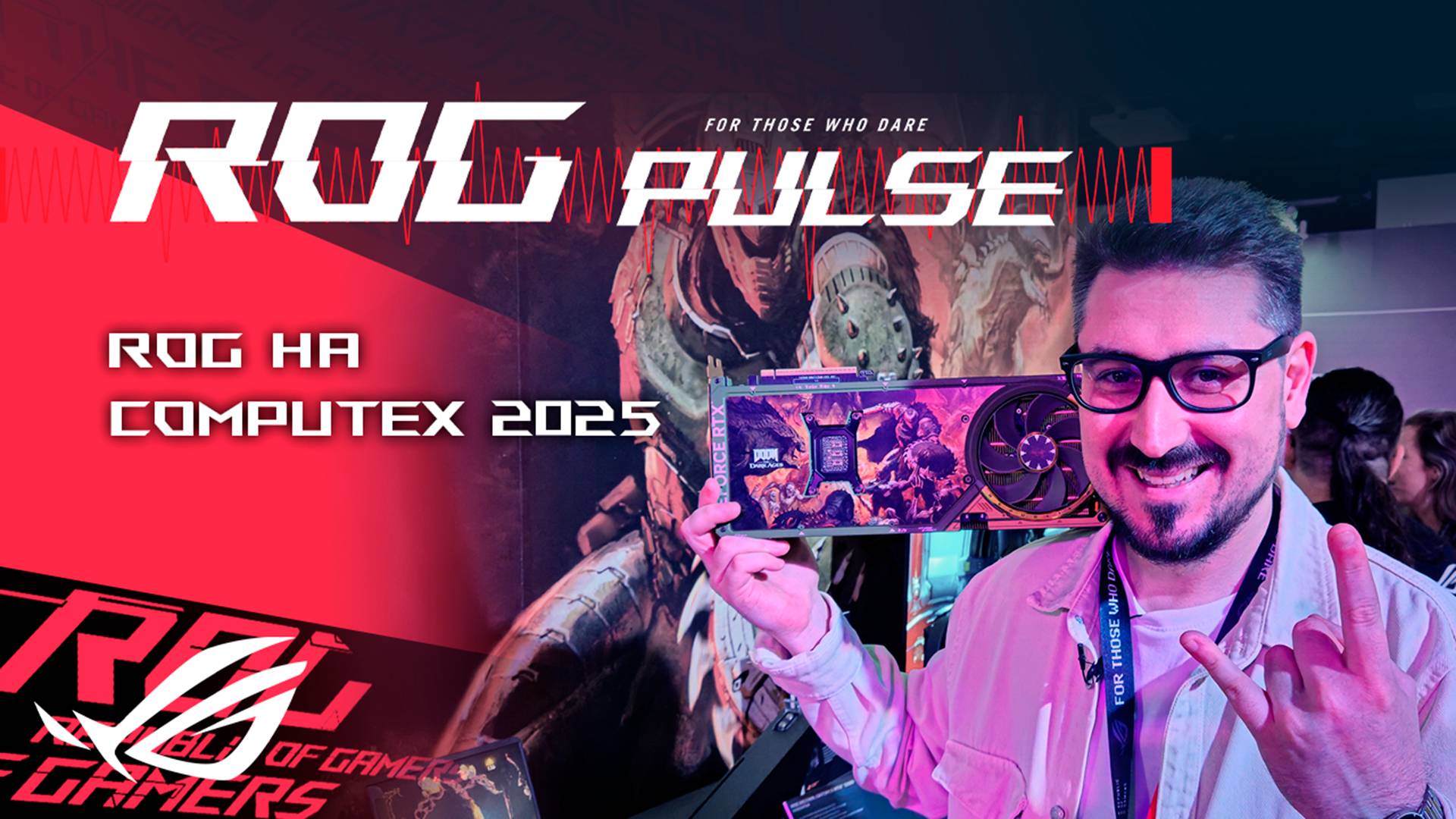 ROG на Computex 2025, MindsEye, Pioner, ILL, Marathon / ROG PULSE [30.05.25]