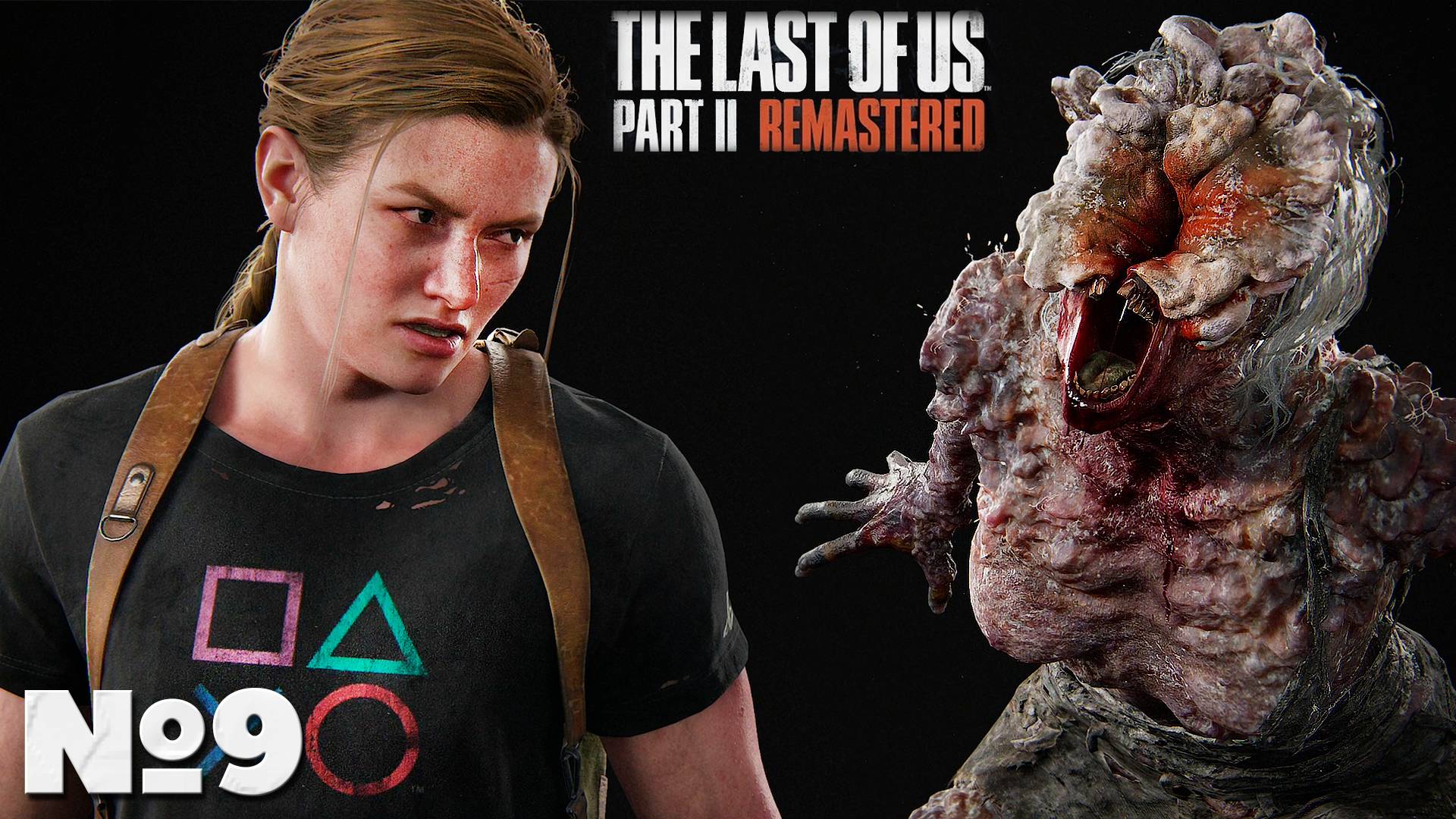 The Last of Us Part 2 Remastered - Прохождение. Часть 9. #palykingames #thelastofuspart2remastered