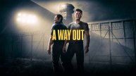 Играем в A Way Out!