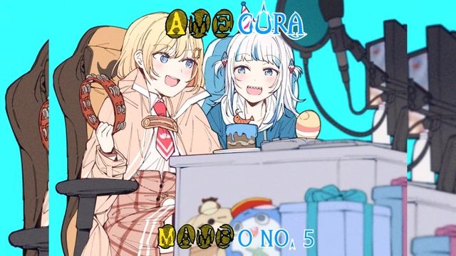 159 (Remastered Audio) Gura And Ame Sings Mambo No.5