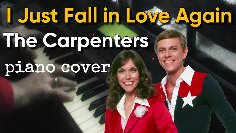 I Just Fall in love Again - The Carpenters piano cover
