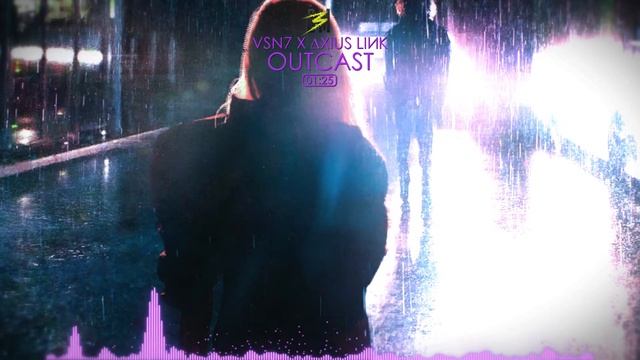 VSN7 x ∆XIUS LIИK - Outcast