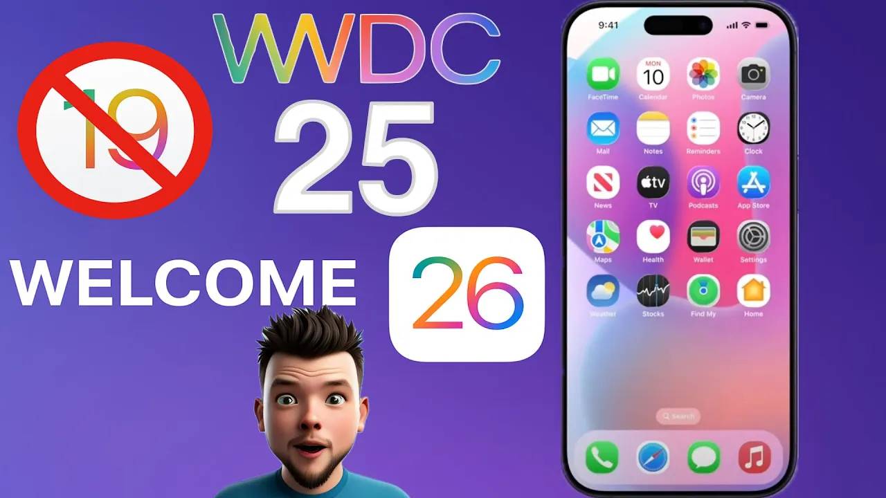WWDC25_ No iOS 19 — Apple will unveil iOS 26 instead!