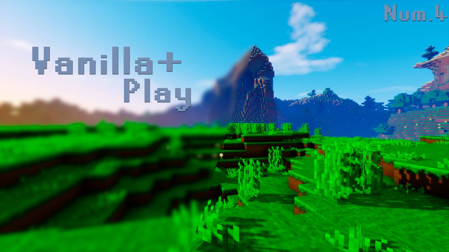 [Vanilla+] Num.4 -  Выживание за ресурсы