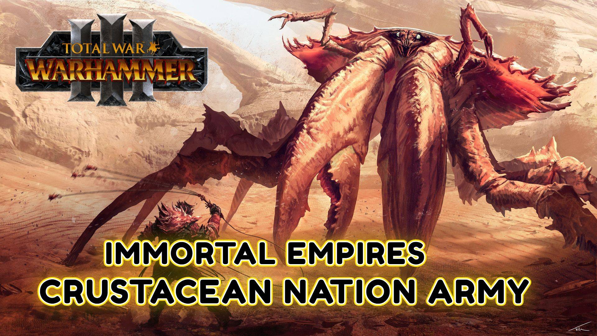 Total War: WARHAMMER III [4K]💀 Immortal Empires 💀Crustacean Nation Army💀💀Legendary #1